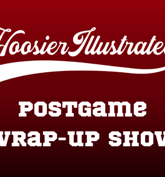 Postgame Wrap-Up, Indiana basketball, Indiana football